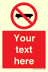 Custom No Skateboarding Sign